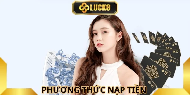 diem-danh-phuong-thuc-nap-tien-luck8-hien-co