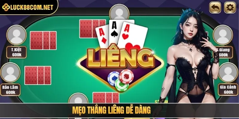 Mẹo thắng liêng dễ dàng