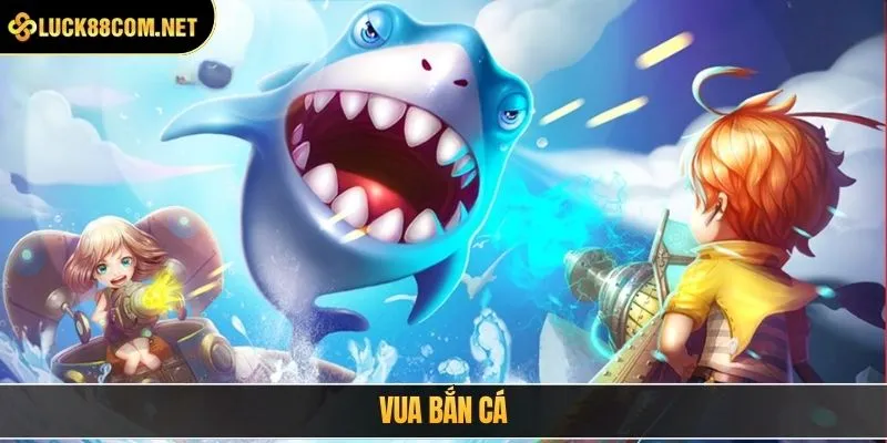 Vua bắn cá